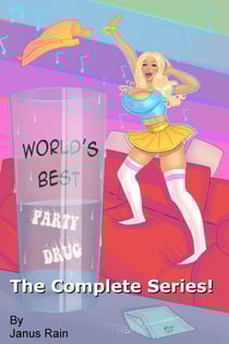 World's Best Party Drug Omnibus - The World's Best Party Drug, #8