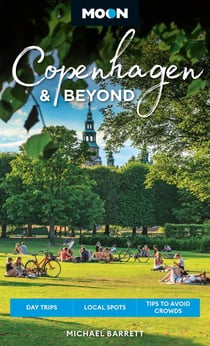 Moon Copenhagen & Beyond - Day Trips, Local Spots, Tips to Avoid Crowds