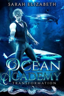 Transformation (An Ocean Academy Novella) - Ocean Academy, #1.5