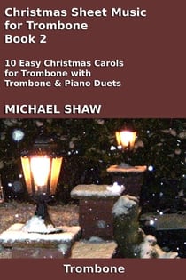 Christmas Sheet Music for Trombone - Book 2