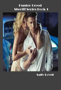 Hunter Creed Sheriff Series Book 1 - Sheriff Series, #1