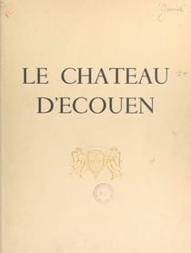 Le château d'Écouen