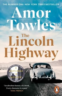 The Lincoln Highway - A New York Times Number One Bestseller