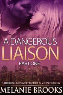 A Dangerous Liaison - A Dangerous Liaison, #1