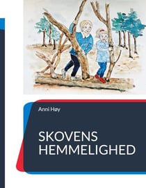 Skovens hemmelighed - Naturens hemmeligheder 3