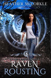 Raven Rousting - Shifter Seeker, #2