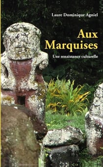 Aux Marquises - Une renaissance culturelle - (3e édition)