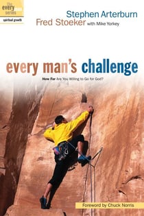 Every Man's Challenge - How Far Are You Willing to Go for God?