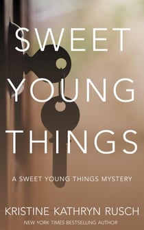 Sweet Young Things: A Sweet Young Things Mystery - Sweet Young Things, #1