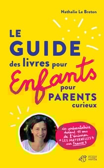 Guide des livres pour enfants pour parents curieux
