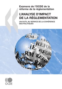 L'analyse d’impact de la réglementation - Un outil au service de la cohérence des politiques