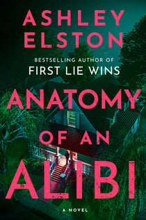 Anatomy of an Alibi - A Novel