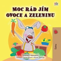 Moc rád jím ovoce a zeleninu - Czech Bedtime Collection
