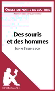 Des souris et des hommes de John Steinbeck - Questionnaire de lecture