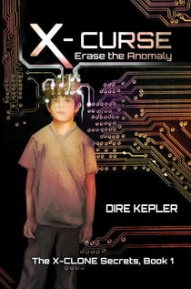 X-Curse - The X-CLONE Secrets, #1