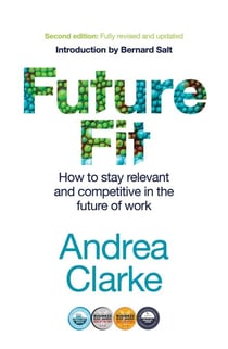 Future Fit - How to stay relevant and competitive in the future of work