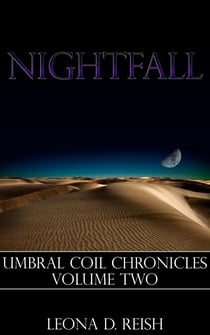 Nightfall - Umbral Coil Chronicles, #2
