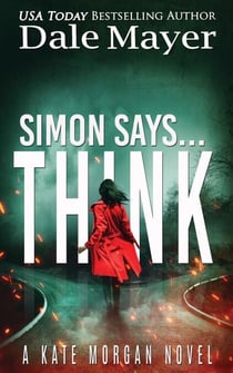 Simon Says... Think - Kate Morgan Thrillers, #10