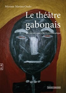 Le théâtre gabonais