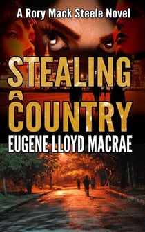 Stealing a Country - A Rory Mack Steele Novel