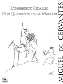 L'ingénieux Hidalgo Don Quichotte de la Manche