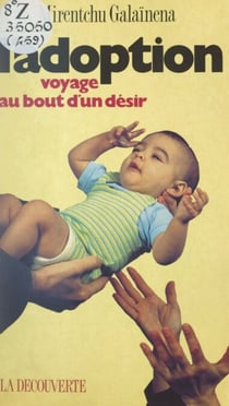 L'adoption - Voyage au bout d'un désir