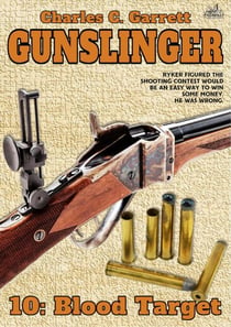 Gunslinger 10: Blood Target - Gunslinger, #10