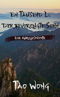 Ein Tausend Li: Der bevorzugte Sohn