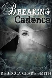 Breaking Cadence - Survival Trilogy, #1