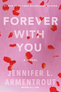 Forever with You - A Wait for You Novel
