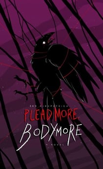 Plead More, Bodymore - Bodymore, #2