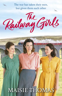The Railway Girls - Their bond will see them through