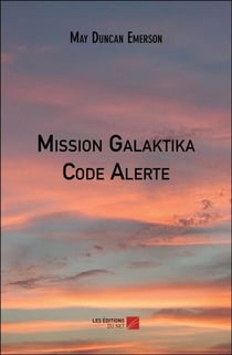 Mission Galaktika - Code Alerte
