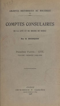 Comptes consulaires de la cité et du bourg de Rodez