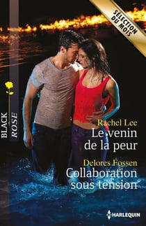 Le venin de la peur - Collaboration sous tension