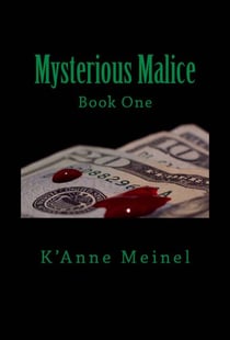 Mysterious Malice - Malice, #1