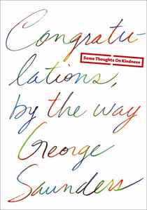 Congratulations, by the way - Some Thoughts on Kindness