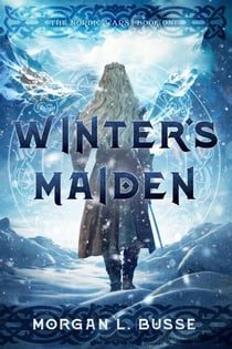 Winter's Maiden - The Nordic Wars, #1