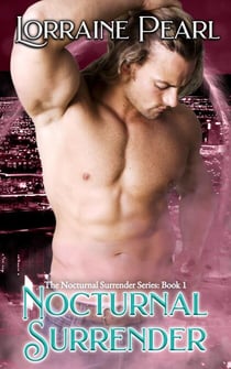 Nocturnal Surrender - The Nocturnal Surrender Series, #1
