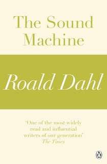 The Sound Machine (A Roald Dahl Short Story)