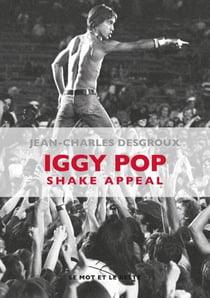 Iggy Pop - Shake Appeal