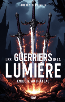 Les guerriers de la lumière - Enquête au château