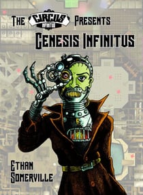 The Circus Infinitus - Genesis Infinitus - The circus Infinitus, #7