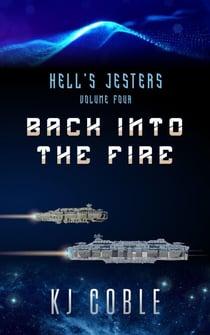 Back Into The Fire - Hell's Jesters, #4