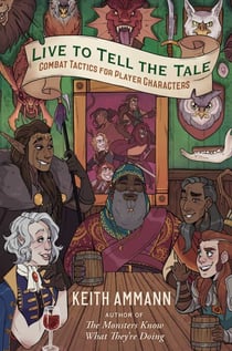 Live to Tell the Tale - Combat Tactics for Player Characters
