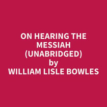 On Hearing the Messiah (Unabridged)