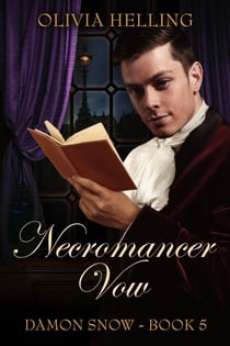 Necromancer Vow - Damon Snow, #5