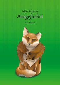 Gräber G'schichten - Ausgefuchst