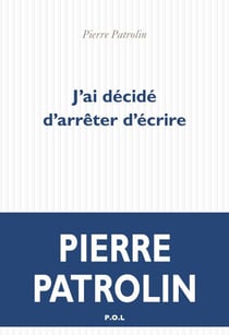 J'ai décidé d'arrêter d'écrire