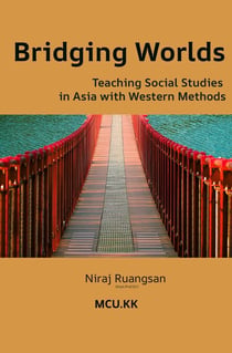 Bridging Worlds:  Teaching Social Studies in Asia with Western Methods - Social Studies Education, #1